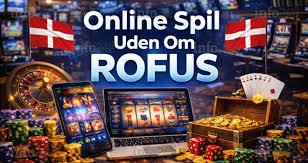 Danske Online Casino Uden Rofus En Guide til Sikkert Spil