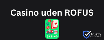 Online Casino Uden ROFUS Spil Lækkert Uden Begrænsninger